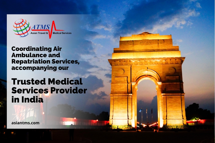 Coordinating Air Ambulance and Repatriation Services, accompanying our Trusted Medical Services Provider in India