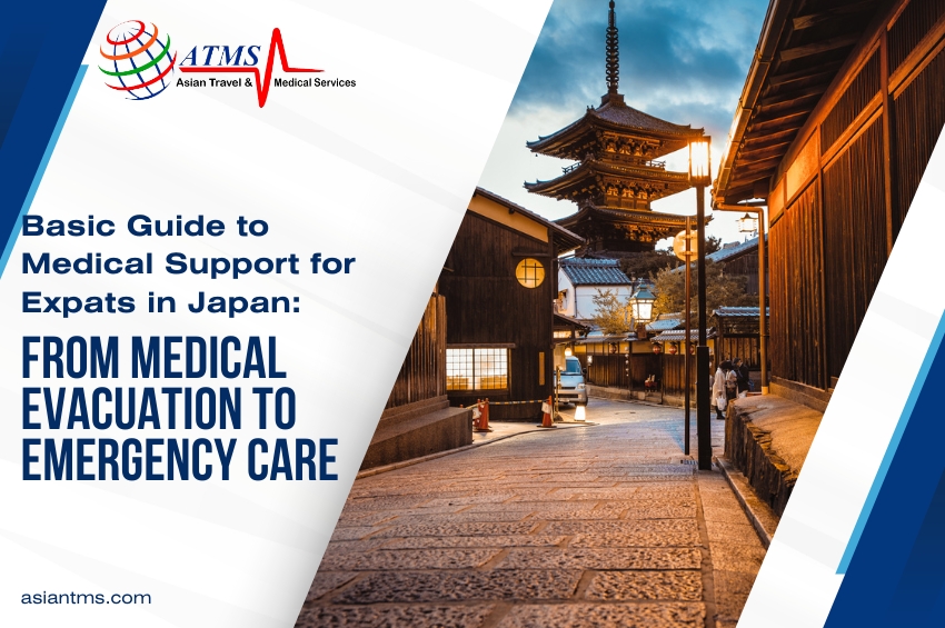 Basic Guide to Medical Support for Expats in Japan: From Medical Evacuation to Emergency Care