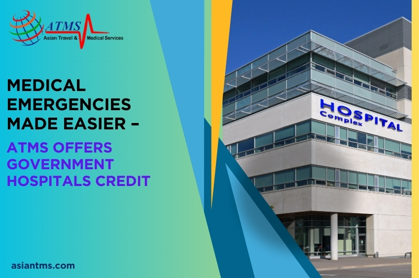 Medical Emergencies Made Easier – ATMS Offers Government Hospitals Credit