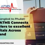 How ATMS Connects Travelers to excellent Hospitals Across Thailand
