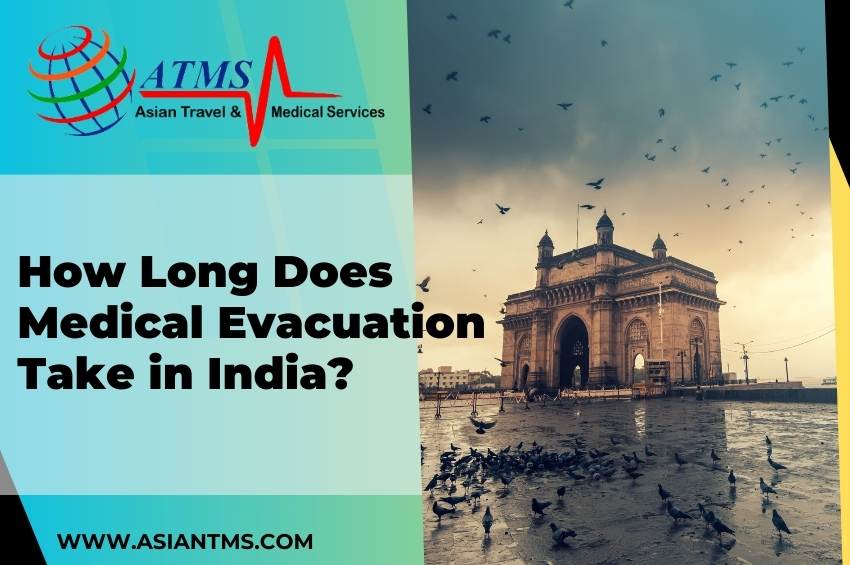 How Long Does Medical Evacuation Take in India?