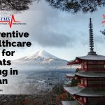 Preventive Healthcare Tips for Expats in Japan
