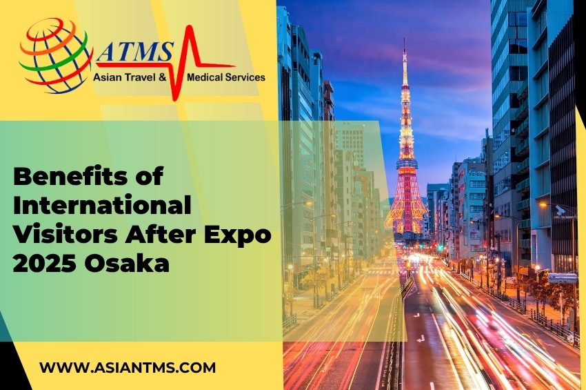 Benefits of International Visitors After Expo 2025 Osaka