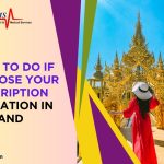 Lost Prescription Medication in Thailand