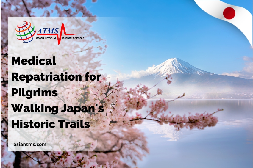 Medical Repatriation for Pilgrims Walking Japan’s Historic Trails