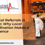 Medical Referrals in Japan: A Complete Guide