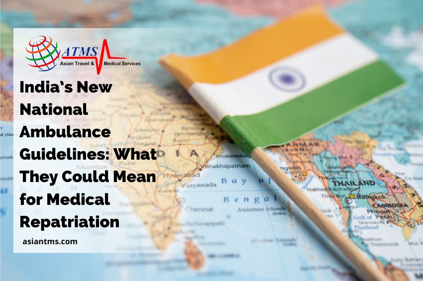 India’s New National Ambulance Guidelines: What They Could Mean for Medical Repatriation